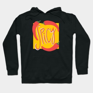 Hot & Spicy Hoodie